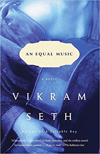 An Equal Music by Vikram Seth