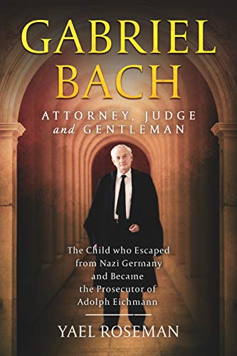 Gabrial Bach: Attorney, Judge and Gentleman