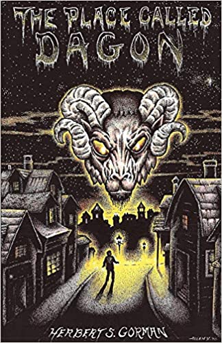 The Place Called Dagon by Herbert Gorman