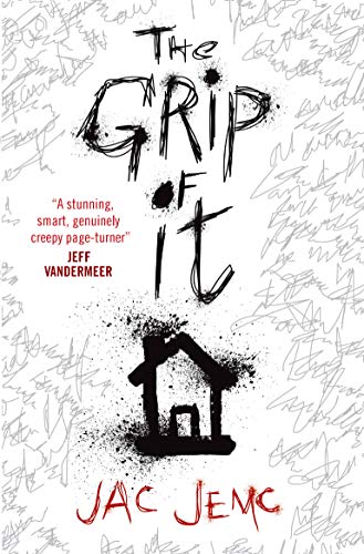 The Grip of It by Jac Jemc