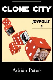 Clone City by Adrian Peters