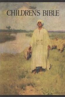The Children's Bible by Henry A. Sherman, Charles Foster Kent