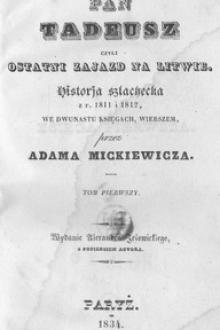 Pan Tadeusz by Adam Mickiewicz