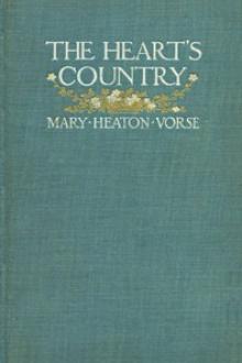 The Heart's Country by Mary Heaton Vorse