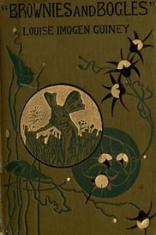Brownies and Bogles by Louise Imogen Guiney