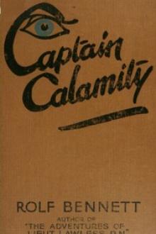 Captain Calamity by Rolf Bennett
