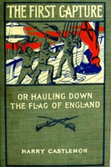 The First Capture by Harry Castlemon