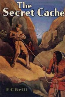 The Secret Cache by Ethel Claire Brill