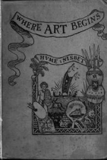Where Art Begins by Hume Nisbet