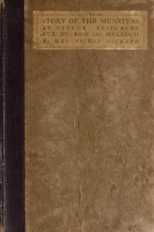 The Story of the Munsters at Etreux by Jessie Louisa Moore Rickard