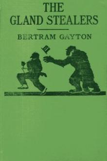 The Gland Stealers by Bertram Gayton
