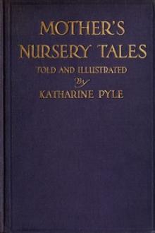 Mother's Nursery Tales by Katharine Pyle