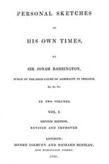 Personal Sketches of His Own Times, Vol. 1 by Sir Barrington Jonah