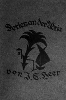 Ferien an der Adria by Jakob Christoph Heer