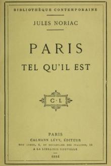 Paris tel qu'il est by Jules Noriac