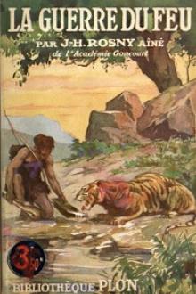 La Guerre du Feu by J. -H. Rosny