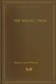 The Wrong Twin by Harry Leon Wilson