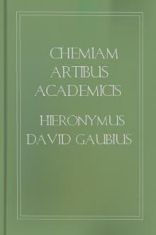 Chemiam artibus academicis jure esse inserendam by Hieronymus David Gaubius