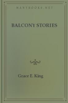 Balcony Stories by Grace Elizabeth King