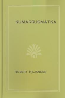 Kumarrusmatka by Robert Kiljander
