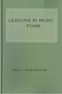 Lessons in Music Form by Percy Goetschius