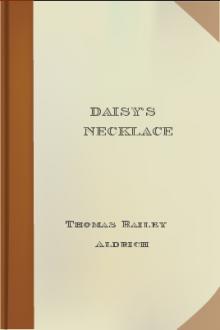Daisy's Necklace by Thomas Bailey Aldrich