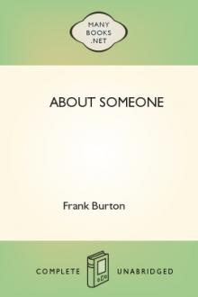 About Someone by Frank Burton