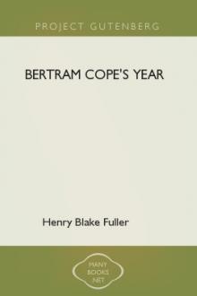 Bertram Cope's Year by Henry Blake Fuller