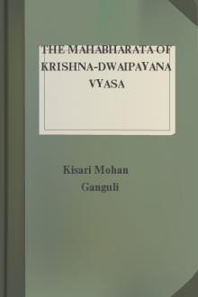 The Mahabharata of Krishna-Dwaipayana Vyasa by Kisari Mohan Ganguli
