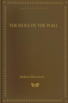 The Hole in the Wall by Arthur Morrison