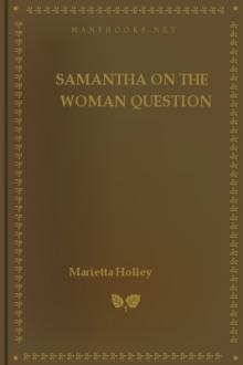 Samantha on the Woman Question by Marietta Holley