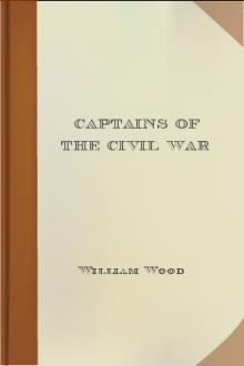 Captains of the Civil War by William Wood