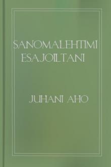 Sanomalehtimiesajoiltani by Juhani Aho