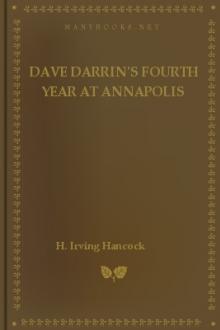 Dave Darrin's Fourth Year at Annapolis by H. Irving Hancock
