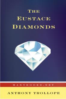 The Eustace Diamonds by Anthony Trollope