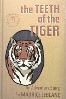 The Teeth of the Tiger by Maurice LeBlanc