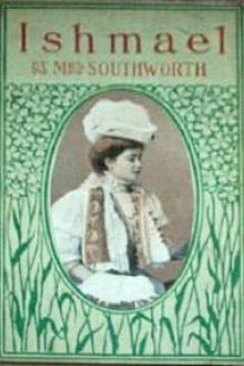 Ishmael by Emma Dorothy Eliza Nevitte Southworth