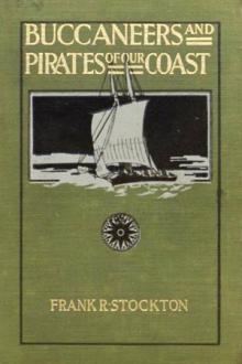 Buccaneers and Pirates of Our Coasts by Frank R. Stockton
