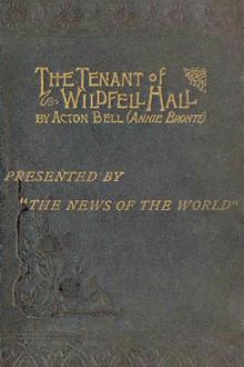 The Tenant of Wildfell Hall by Anne Brontë
