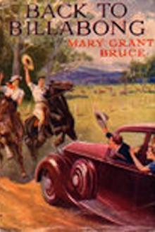 Back To Billabong by Mary Grant Bruce
