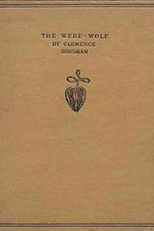 The Were-Wolf by Clemence Housman