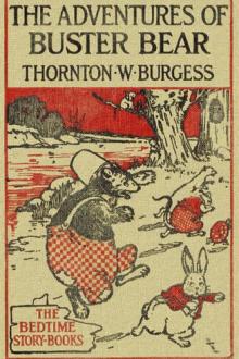 The Adventures of Buster Bear by Thornton W. Burgess