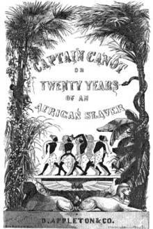 Captain Canot by Theodore Canot, Brantz Mayer