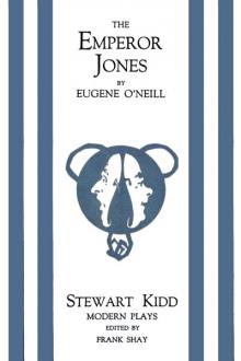 The Emperor Jones by Eugene O'Neill