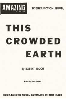 This Crowded Earth by Robert Bloch
