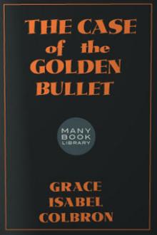 The Case of the Golden Bullet by Auguste Groner