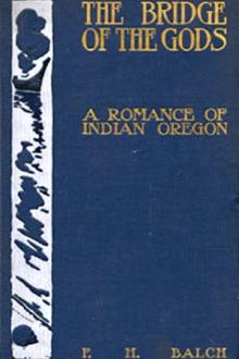 The Bridge of the Gods by Frederic Homer Balch
