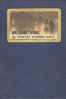 In the Fog by Richard Harding Davis