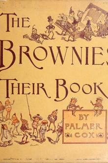 The Brownies: Their Book by Palmer Cox