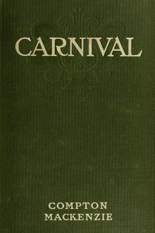 Carnival by Compton MacKenzie